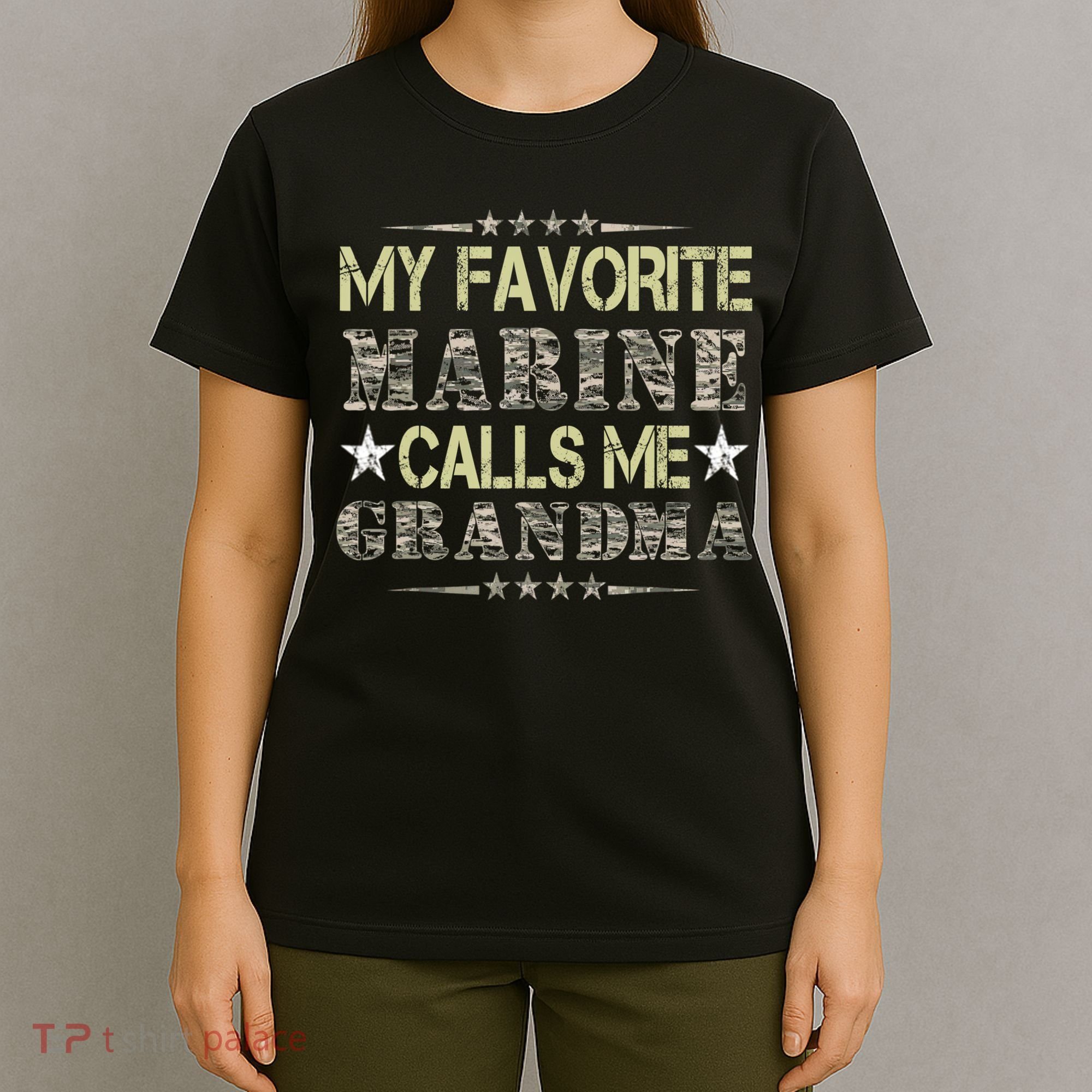 My Favorite Marine Calls Me Grandma, Veteran Day T-Shirt