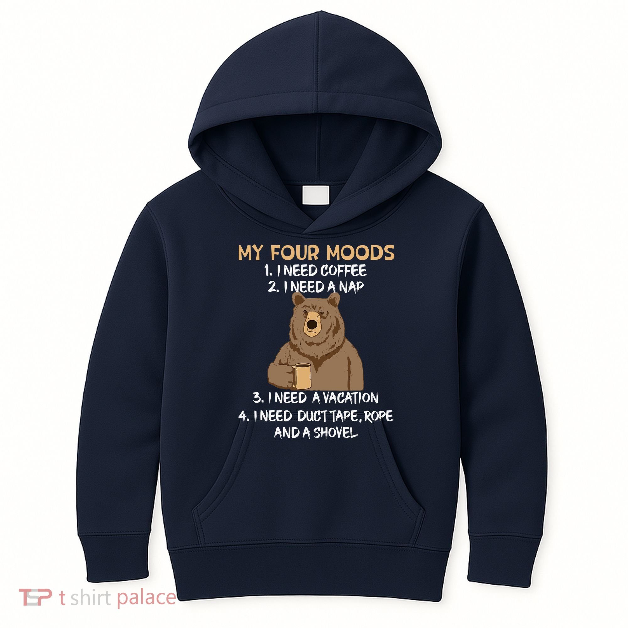 My Four Moods I Need Coffee I Need A Nap Bear Coffee Lover Kids Hoodie