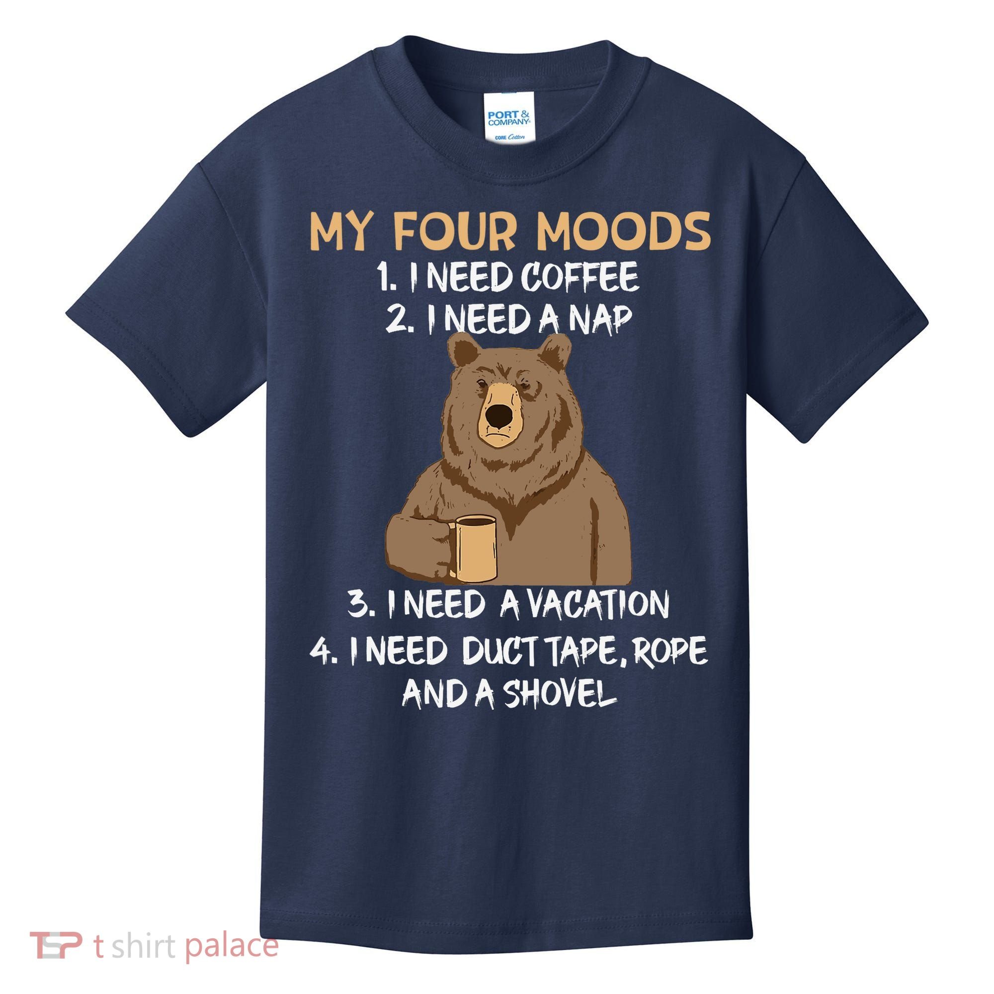 My Four Moods I Need Coffee I Need A Nap Bear Coffee Lover Kids T-Shirt