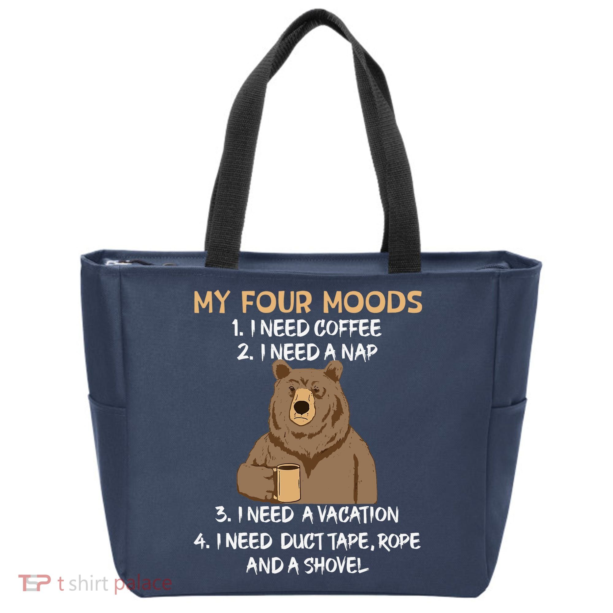 My Four Moods I Need Coffee I Need A Nap Bear Coffee Lover Tote Bag