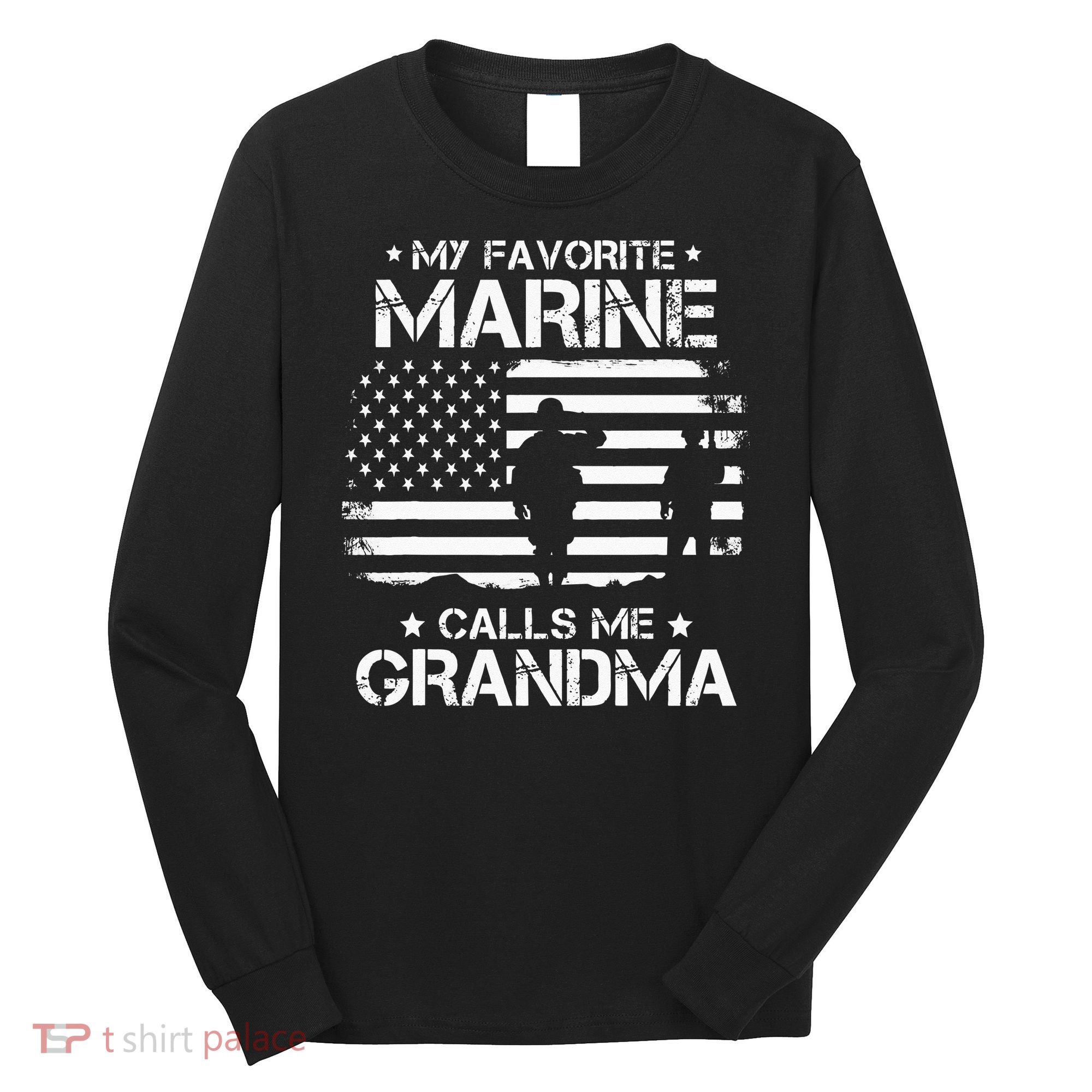My Favorite Marine Calls Me Grandma USA Flag Long Sleeve Shirt
