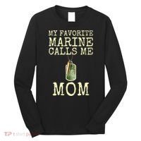 My Favorite Marine Calls Me Mom Funny Long Sleeve Shirt thumb 0