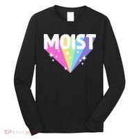 Moist Funny Meme Offensive Weird Cool Long Sleeve Shirt thumb 0