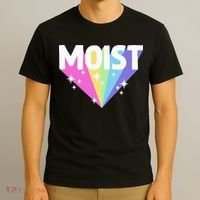 Moist Funny Meme Offensive Weird Cool T-Shirt thumb 3