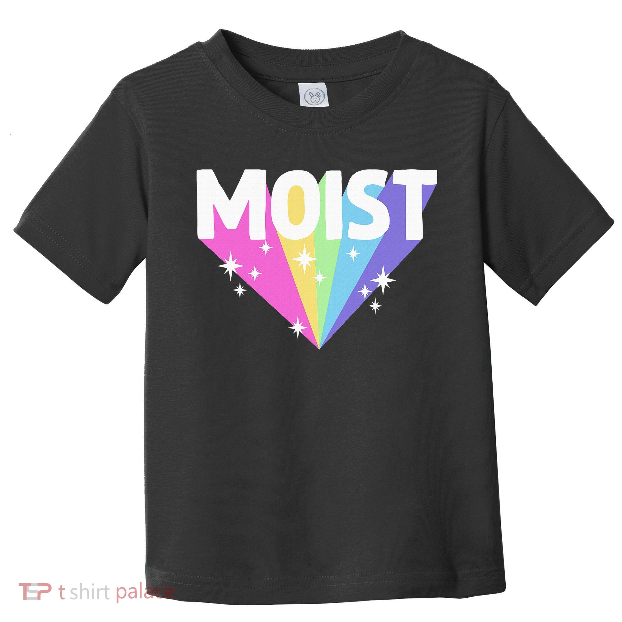 Moist Funny Meme Offensive Weird Cool Toddler T-Shirt