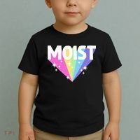 Moist Funny Meme Offensive Weird Cool Toddler T-Shirt thumb 2