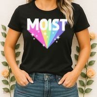 Moist Funny Meme Offensive Weird Cool Women's T-Shirt thumb 2