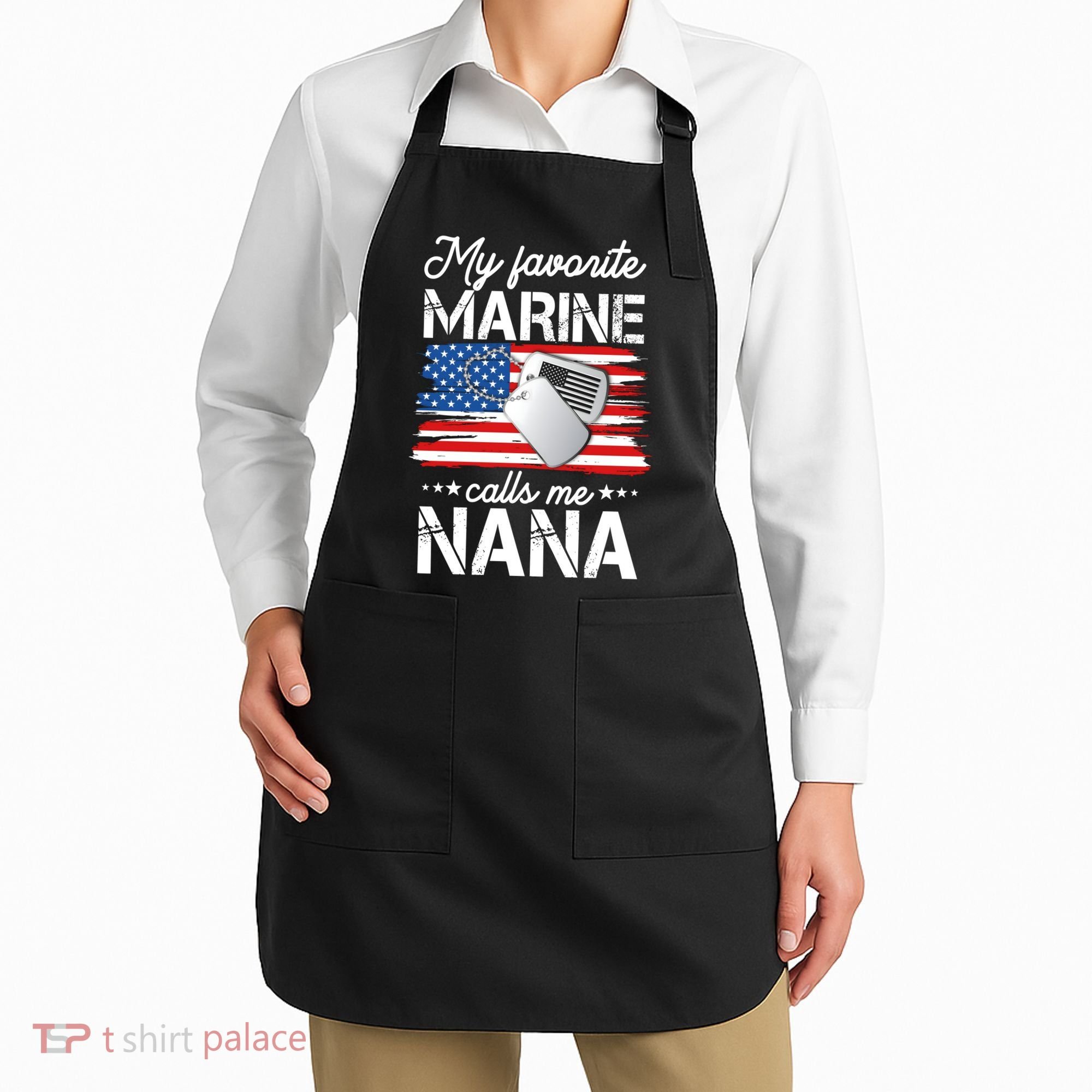 My Favorite Marine Calls Me Nana Apron