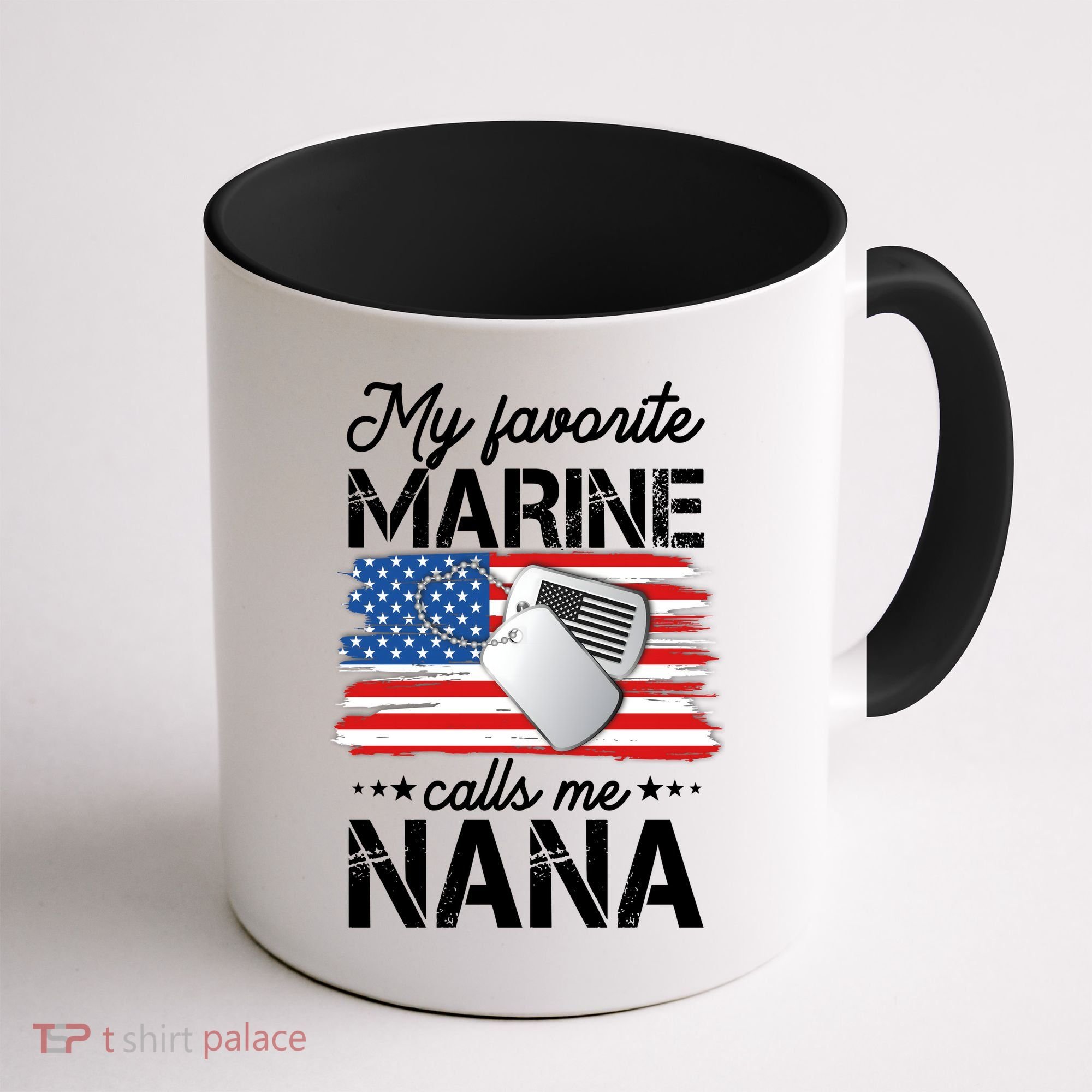 My Favorite Marine Calls Me Nana Coffee Mug