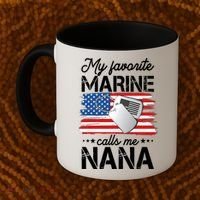 My Favorite Marine Calls Me Nana Coffee Mug thumb 2