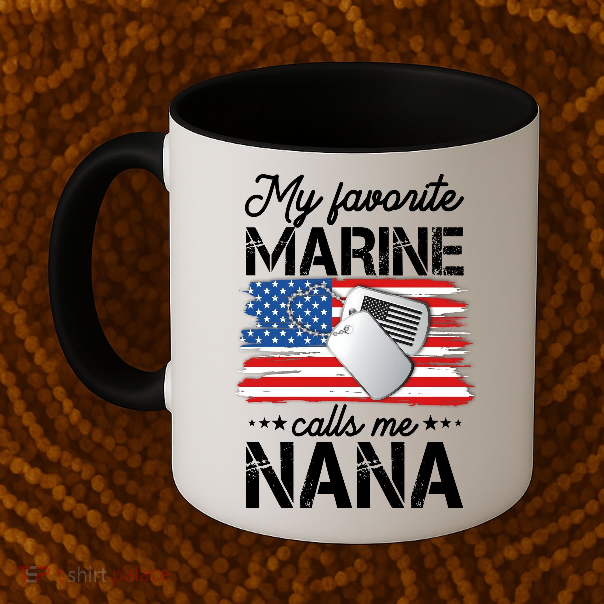 My Favorite Marine Calls Me Nana Coffee Mug