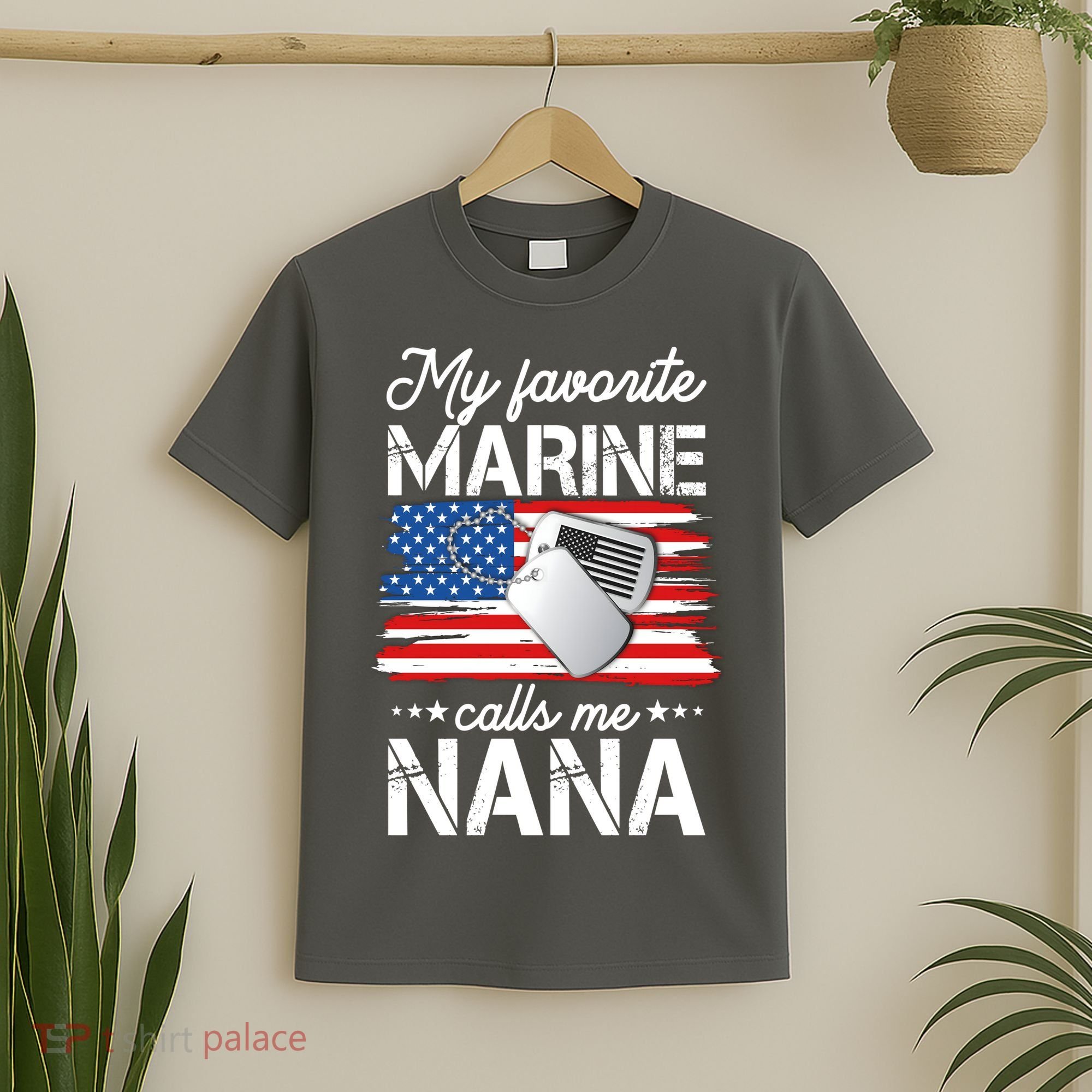 My Favorite Marine Calls Me Nana T-Shirt