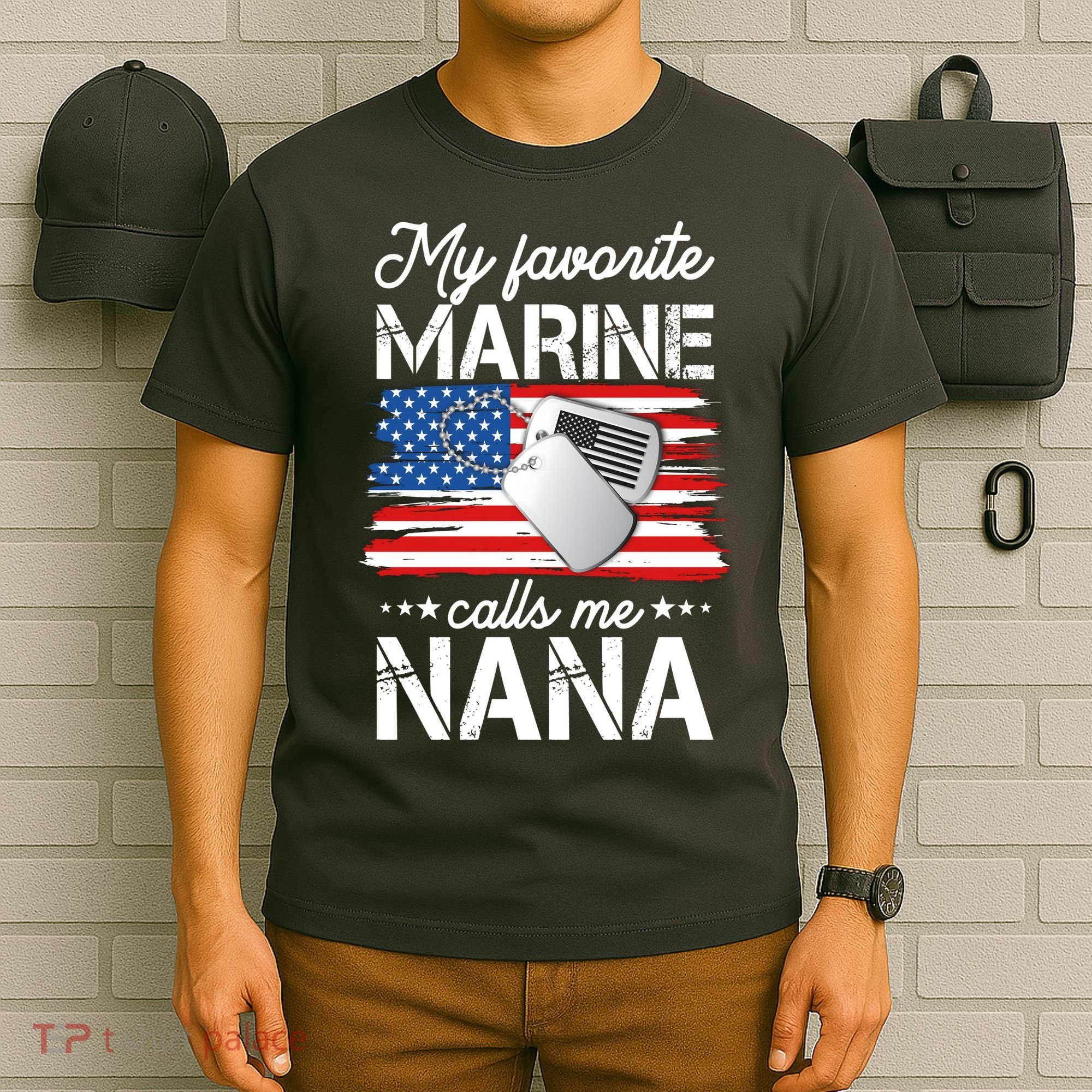 My Favorite Marine Calls Me Nana T-Shirt