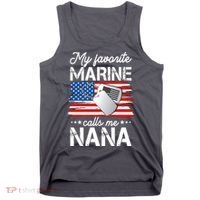 My Favorite Marine Calls Me Nana Tank Top thumb 0
