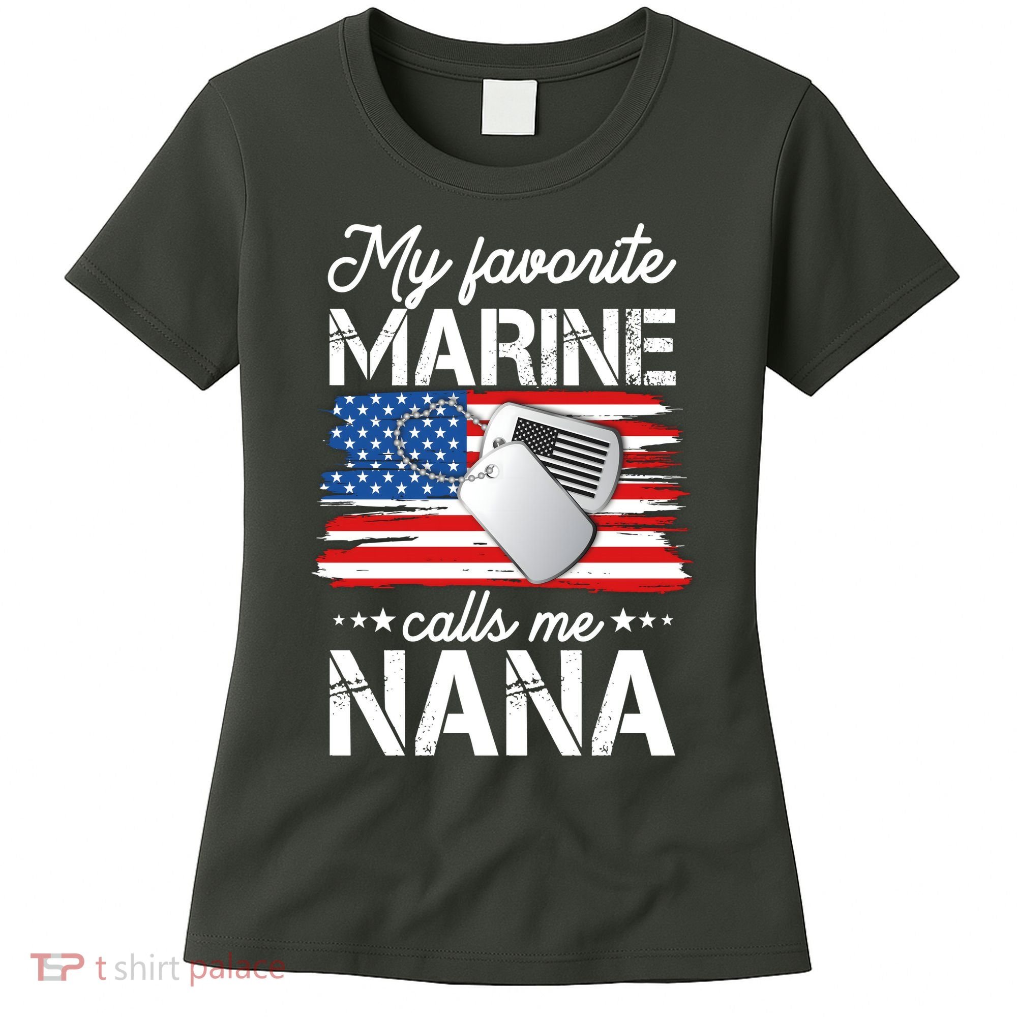 My Favorite Marine Calls Me Nana Women's T-Shirt
