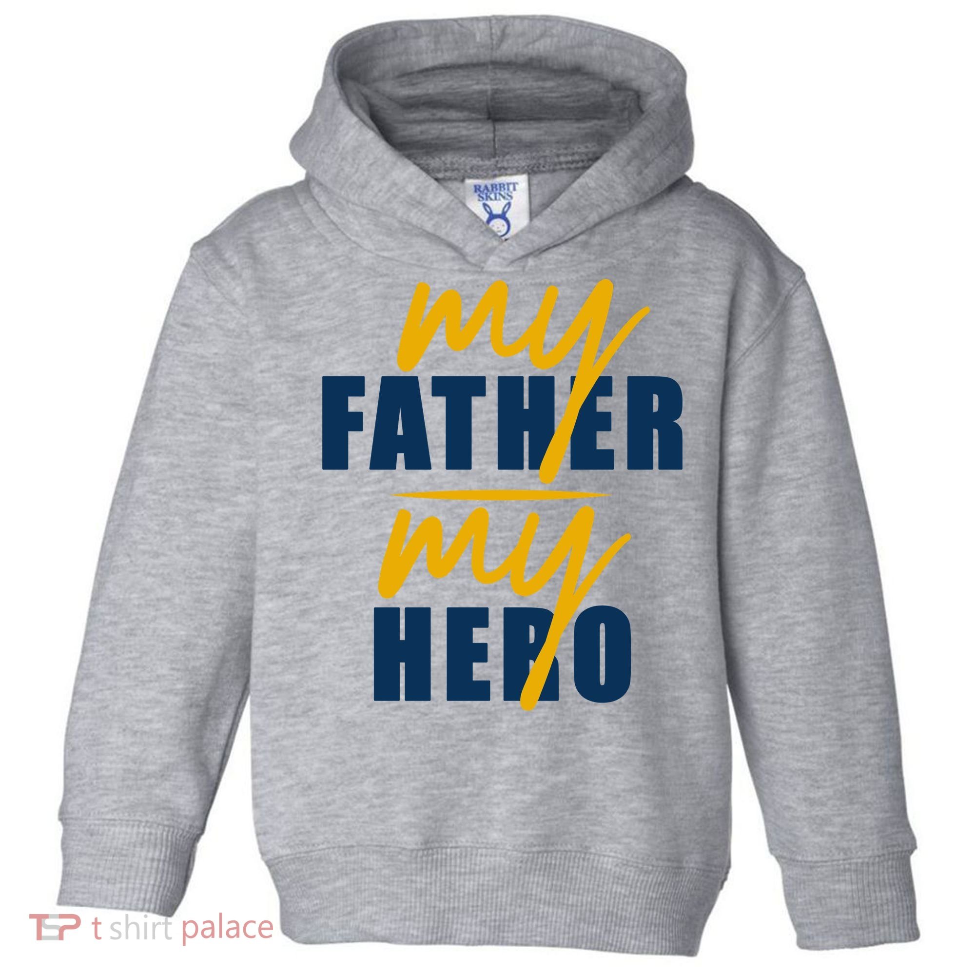 My Father My Hero Cute Dad Gift Toddler Hoodie