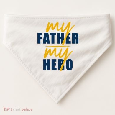 My Father My Hero Cute Dad Gift USA-Made Doggie Bandana