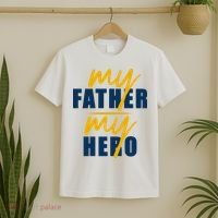 My Father My Hero Cute Dad Gift T-Shirt thumb 2