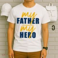 My Father My Hero Cute Dad Gift T-Shirt thumb 6