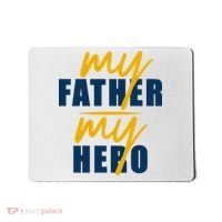 My Father My Hero Cute Dad Gift Mousepad thumb 0