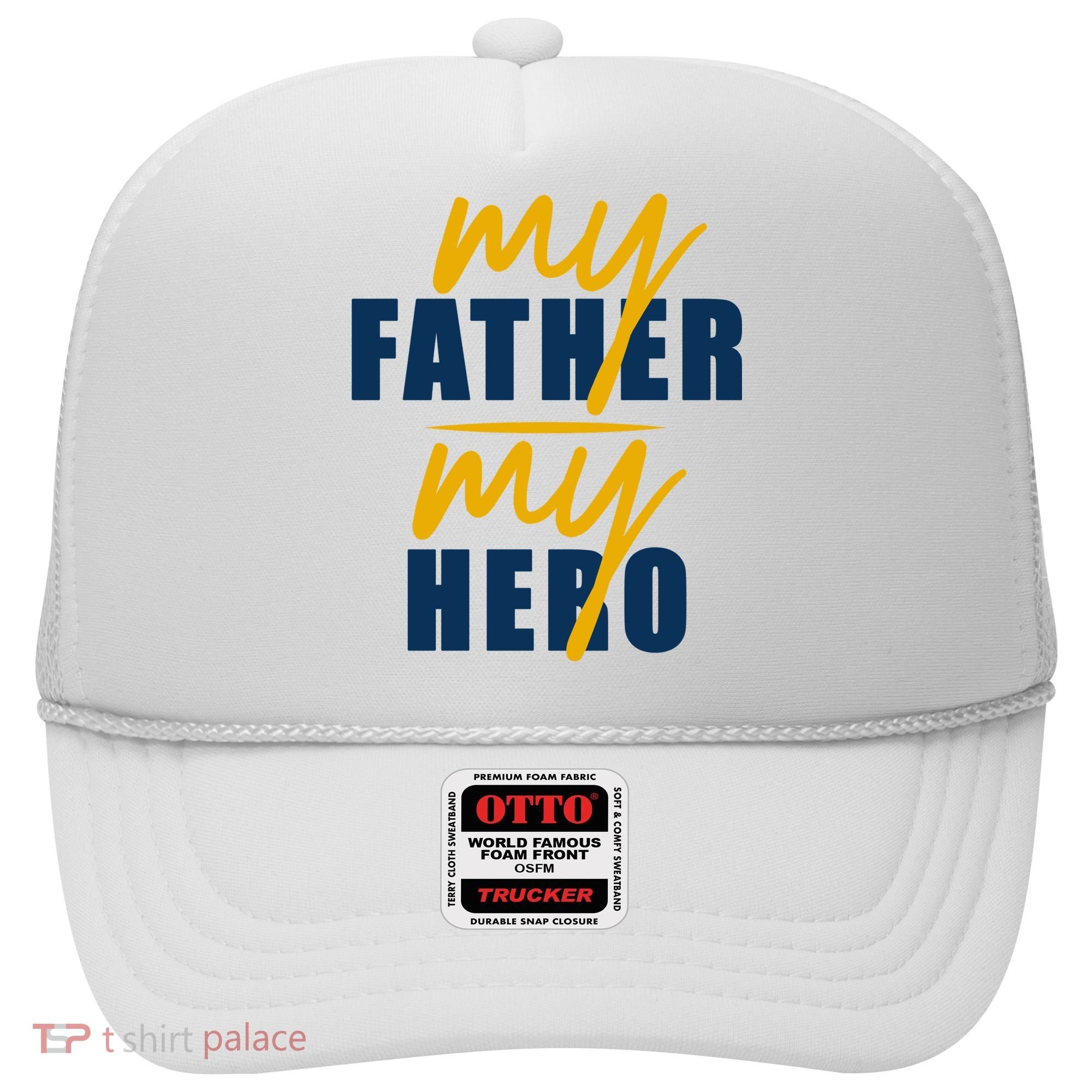 My Father My Hero Cute Dad Gift Hat