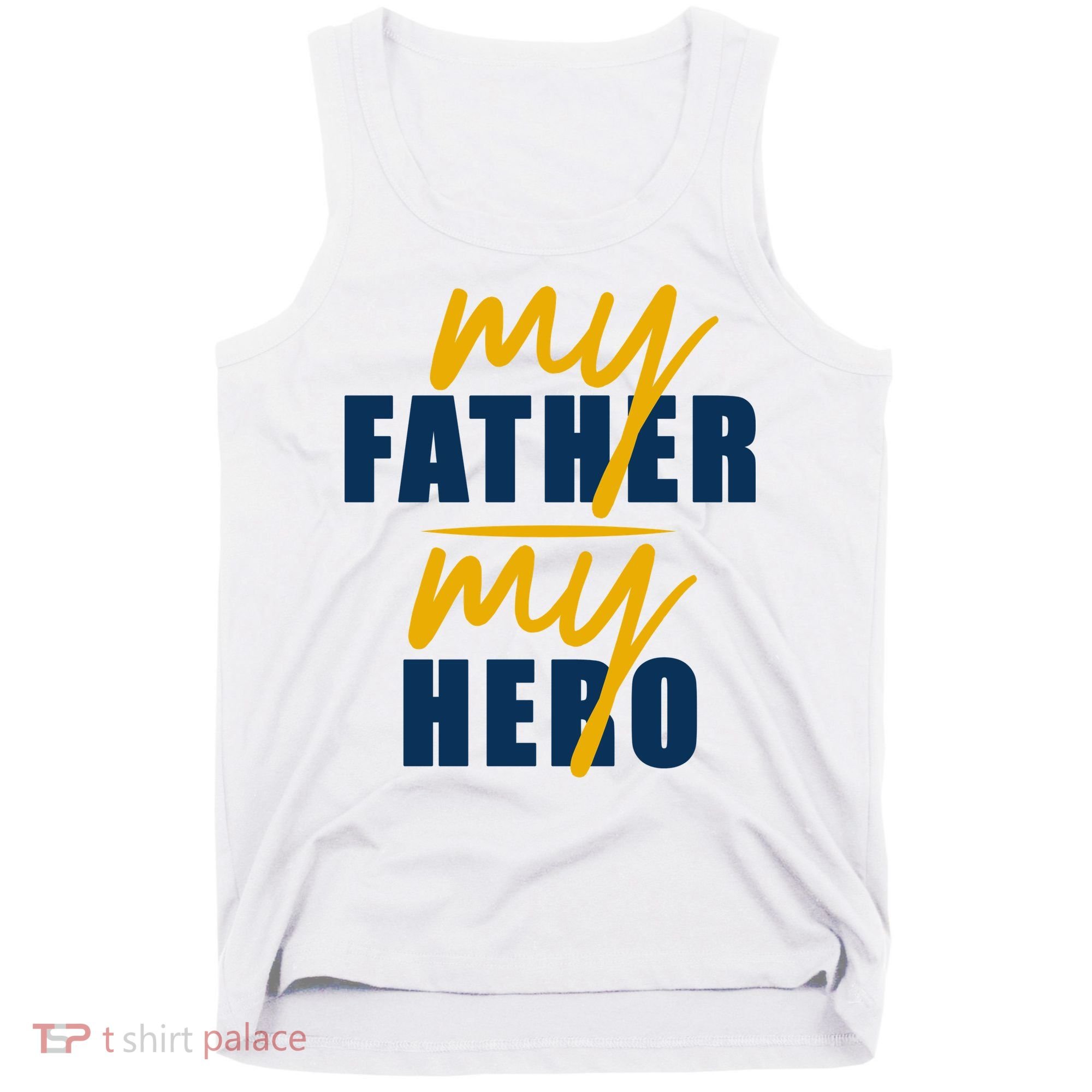 My Father My Hero Cute Dad Gift Tank Top