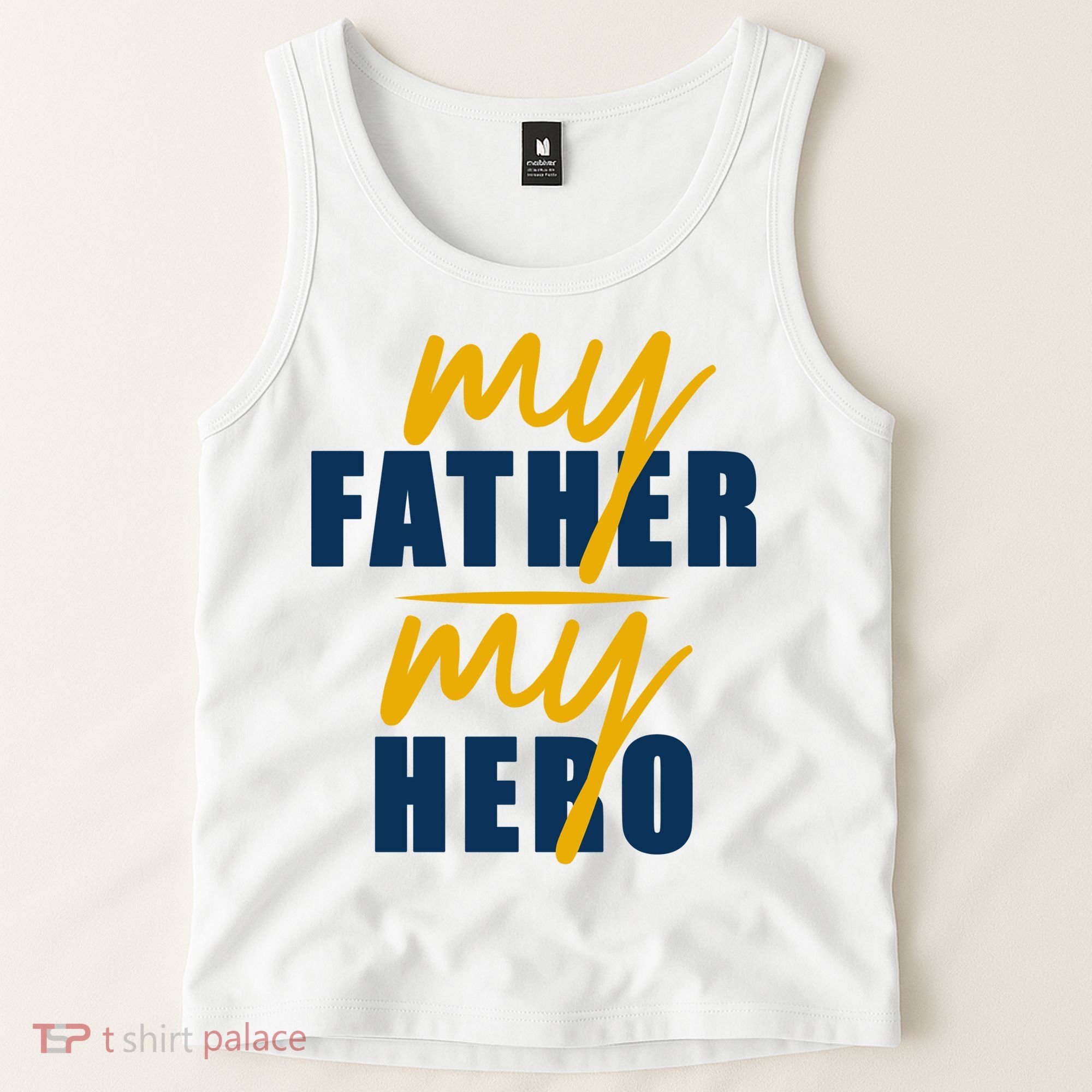 My Father My Hero Cute Dad Gift Tank Top