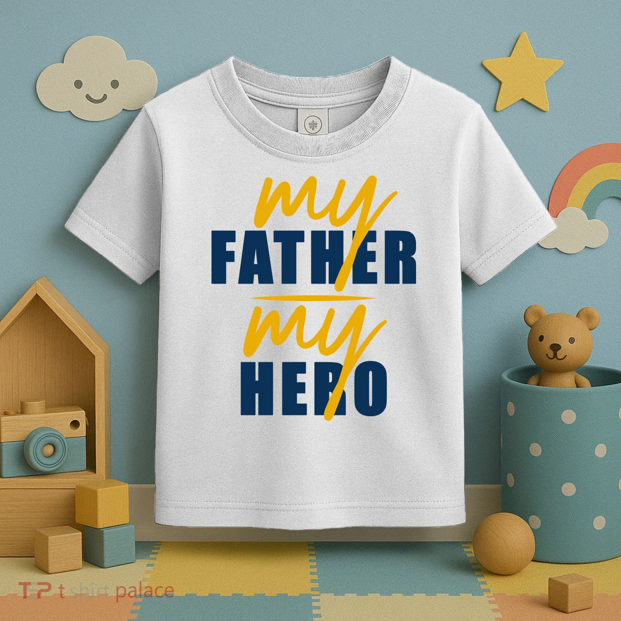 My Father My Hero Cute Dad Gift Toddler T-Shirt