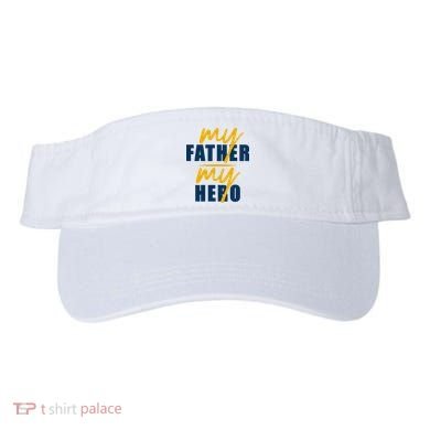 My Father My Hero Cute Dad Gift Visor