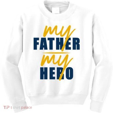My Father My Hero Cute Dad Gift Kids Sweatshirt