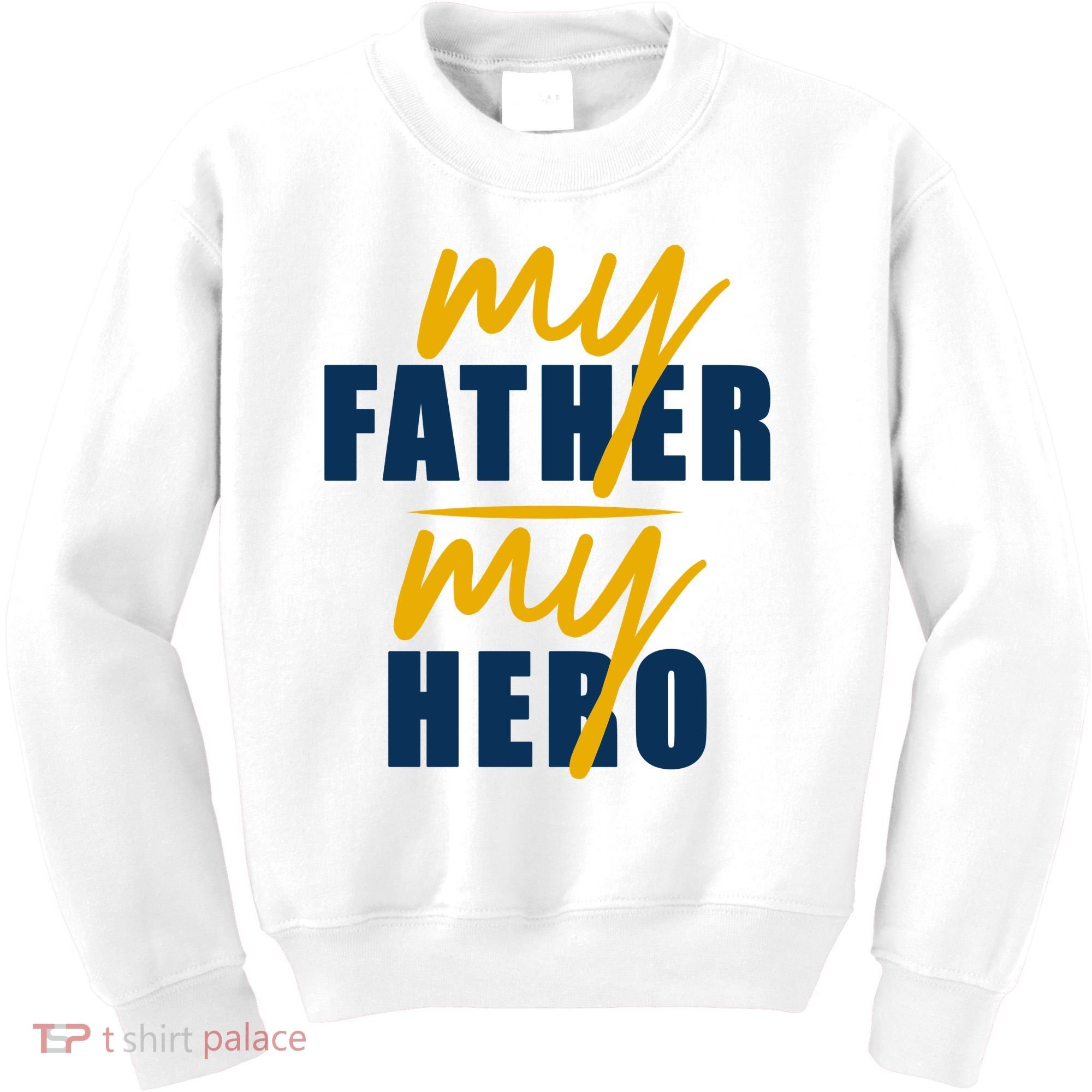 My Father My Hero Cute Dad Gift Kids Sweatshirt