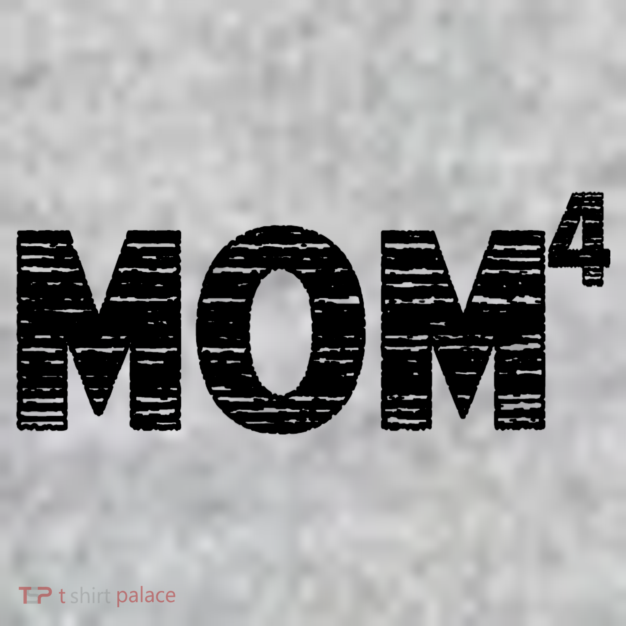 Mom4, Four, Mother's Day, Best Mom, Mother of 4 T-Shirt