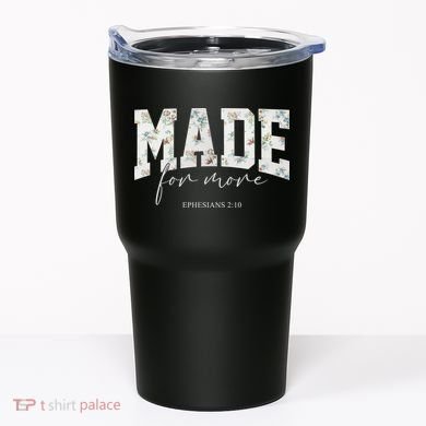 Made For More Cute Christian Jesus Gift Tumbler