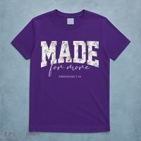 Made For More Cute Christian Jesus Gift T-Shirt thumb 5