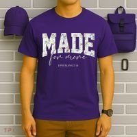 Made For More Cute Christian Jesus Gift T-Shirt thumb 6