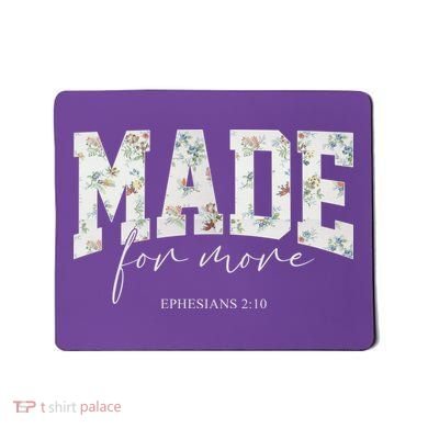 Made For More Cute Christian Jesus Gift Mousepad