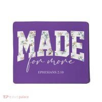 Made For More Cute Christian Jesus Gift Mousepad thumb 0