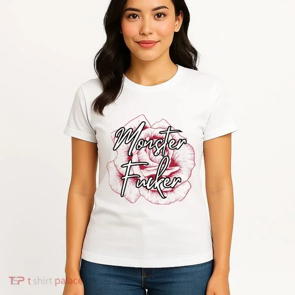 Monster Fucker Women's T-Shirt
