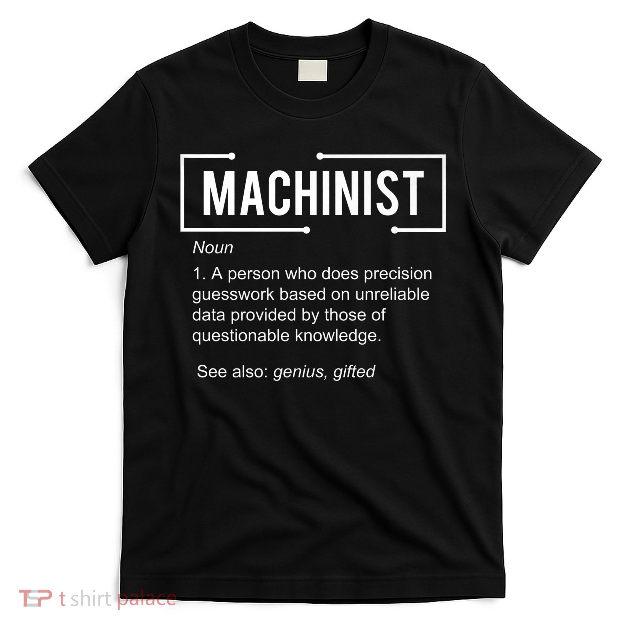 Machinist For Menfunny Machinist Premium T-Shirt