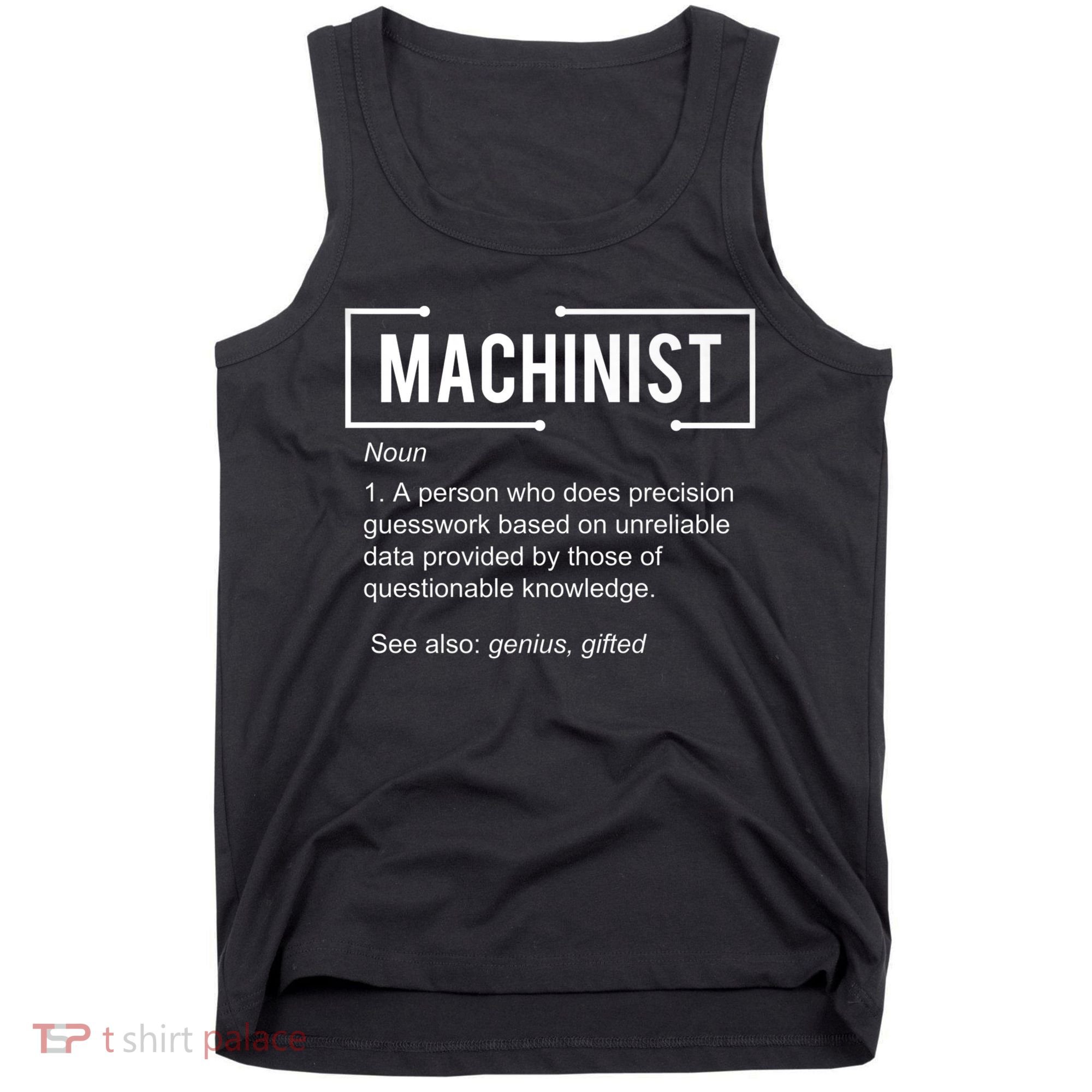 Machinist For Menfunny Machinist Premium Tank Top