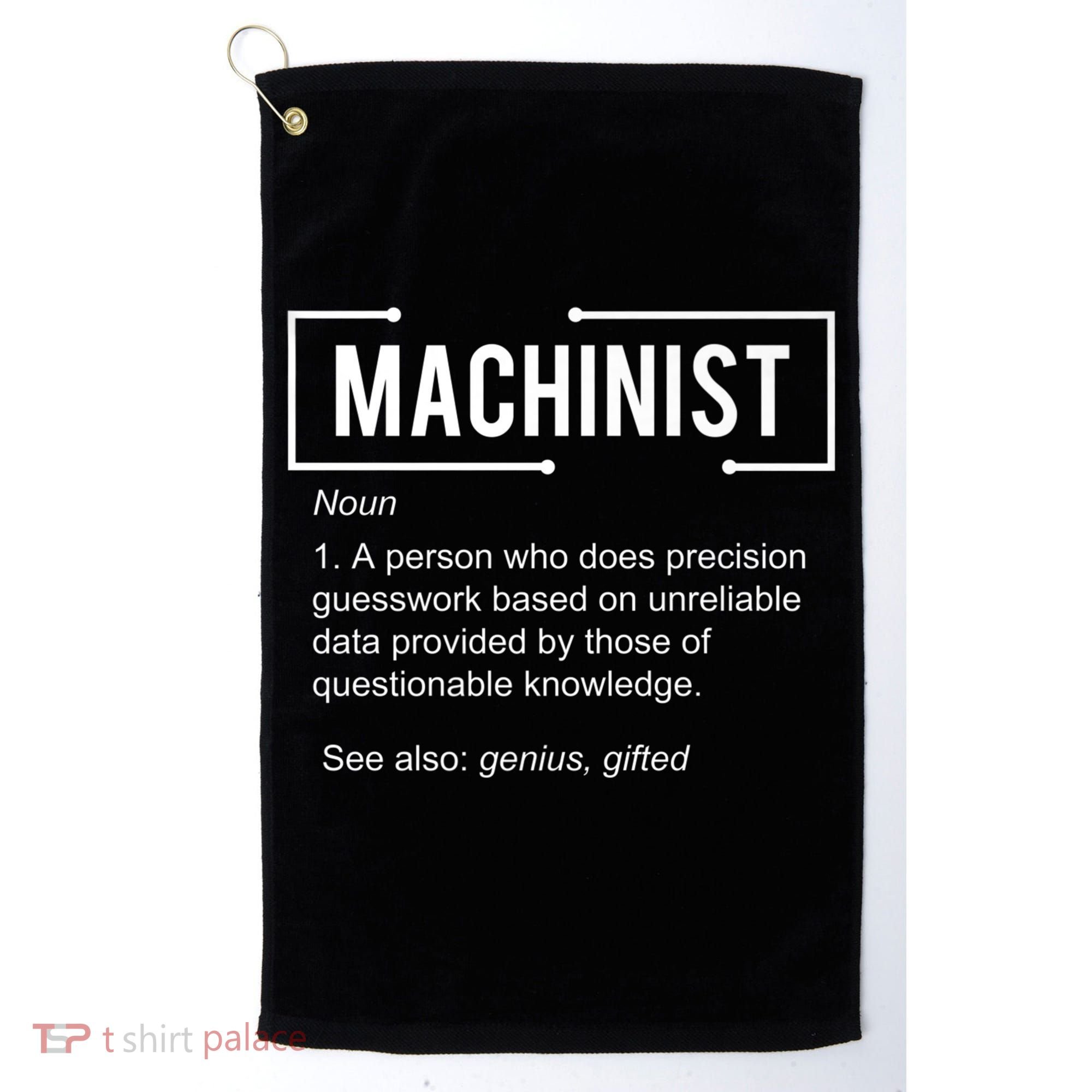 Machinist For Menfunny Machinist Premium Golf Towel