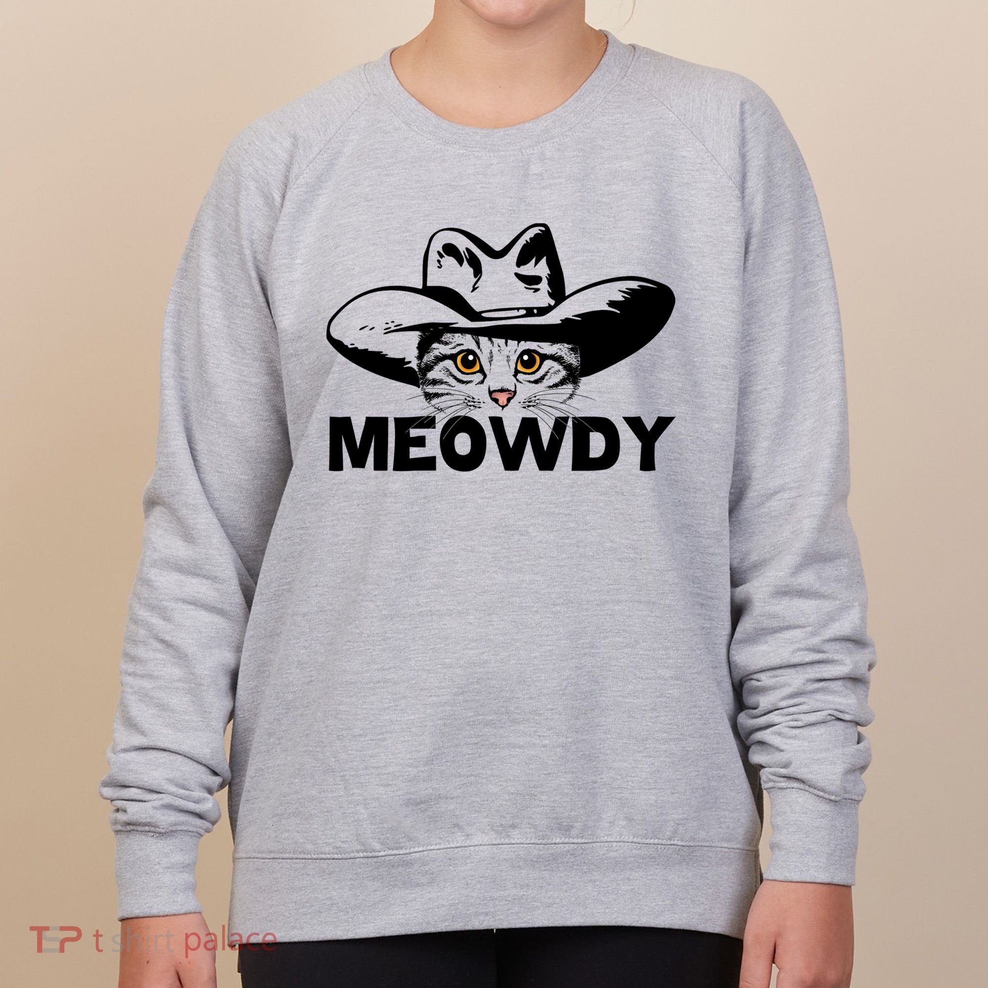 Meowdy Funny Mashup Between Meow And Howdy Cat Meme Great Gift Women's Sweatshirt