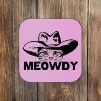 Meowdy Funny Mashup Between Meow And Howdy Cat Meme Great Gift Coaster thumb 0