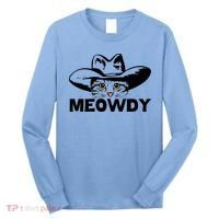 Meowdy Funny Mashup Between Meow And Howdy Cat Meme Great Gift Long Sleeve Shirt thumb 0