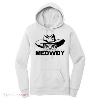 Meowdy Funny Mashup Between Meow And Howdy Cat Meme Great Gift Women's Hoodie
