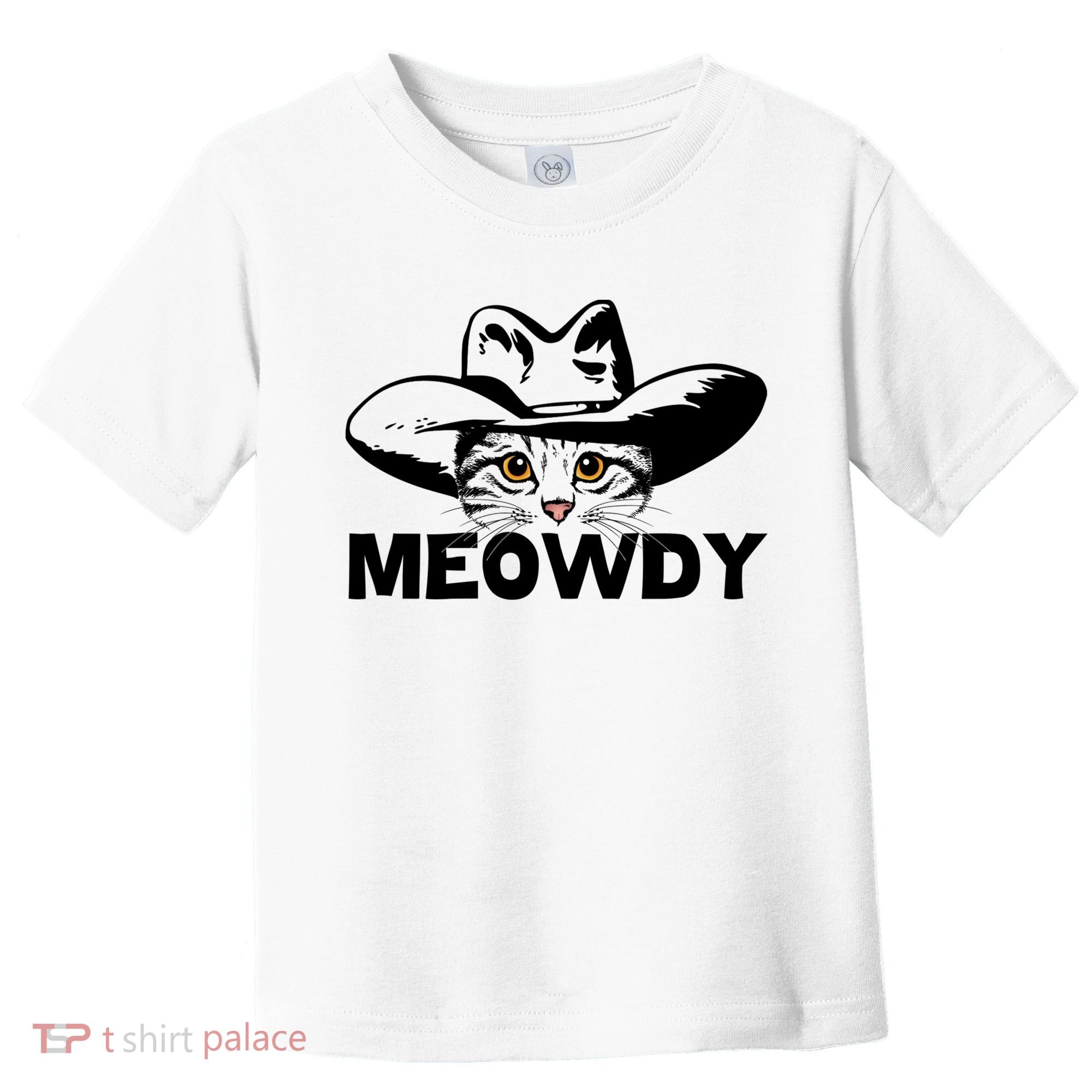 Meowdy Funny Mashup Between Meow And Howdy Cat Meme Great Gift Toddler T-Shirt