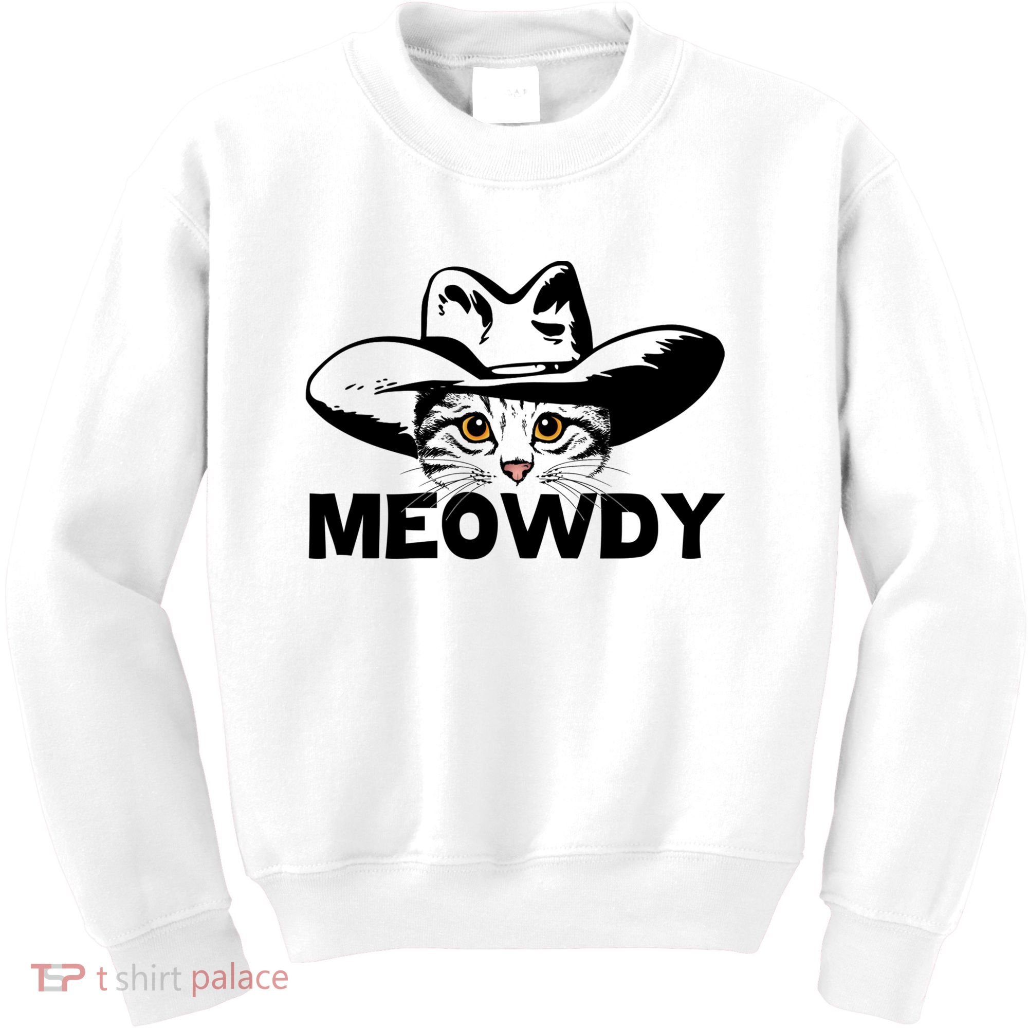 Meowdy Funny Mashup Between Meow And Howdy Cat Meme Great Gift Kids Sweatshirt