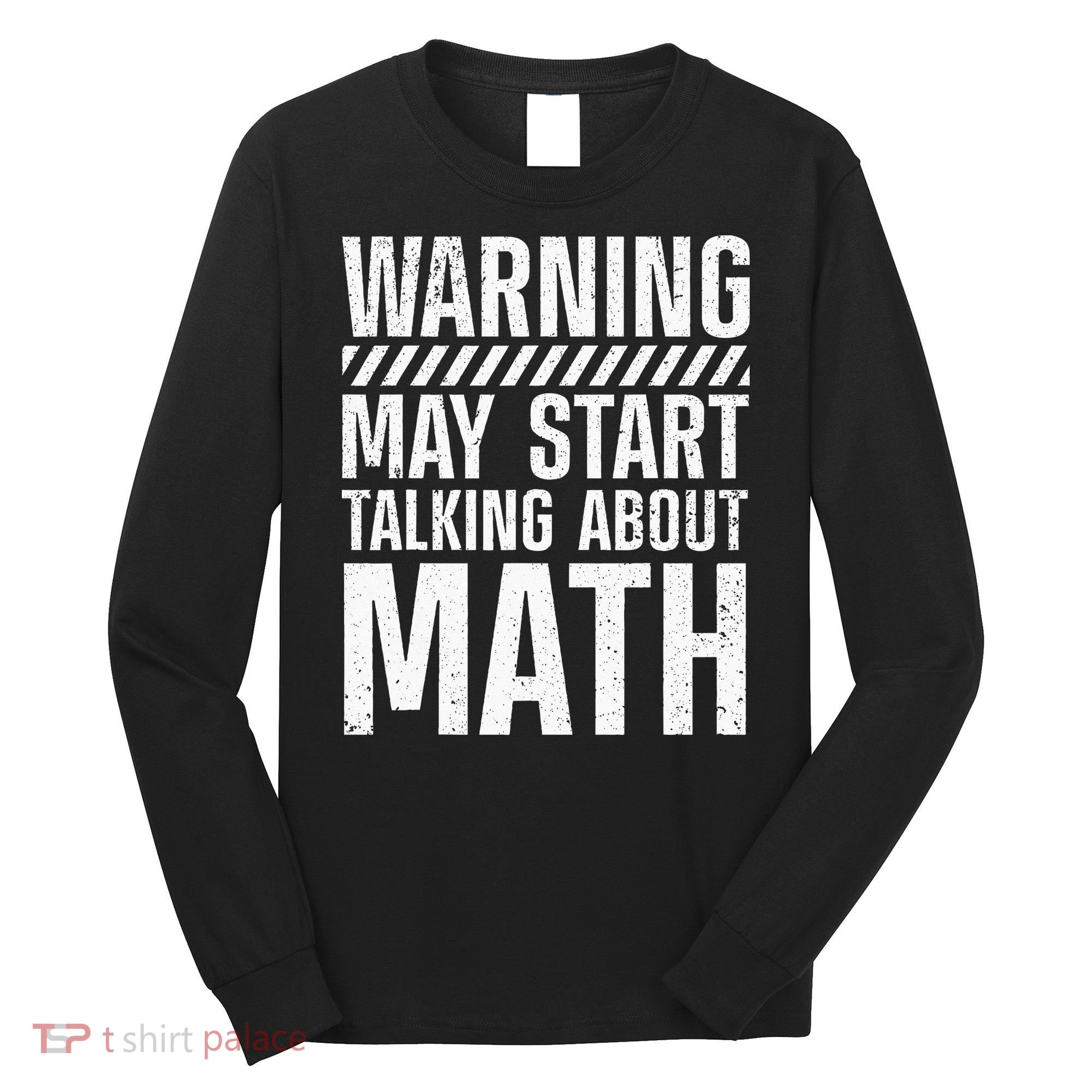 Mathematics For Men Women Best Math Teacher Algebra Lover Long Sleeve Shirt