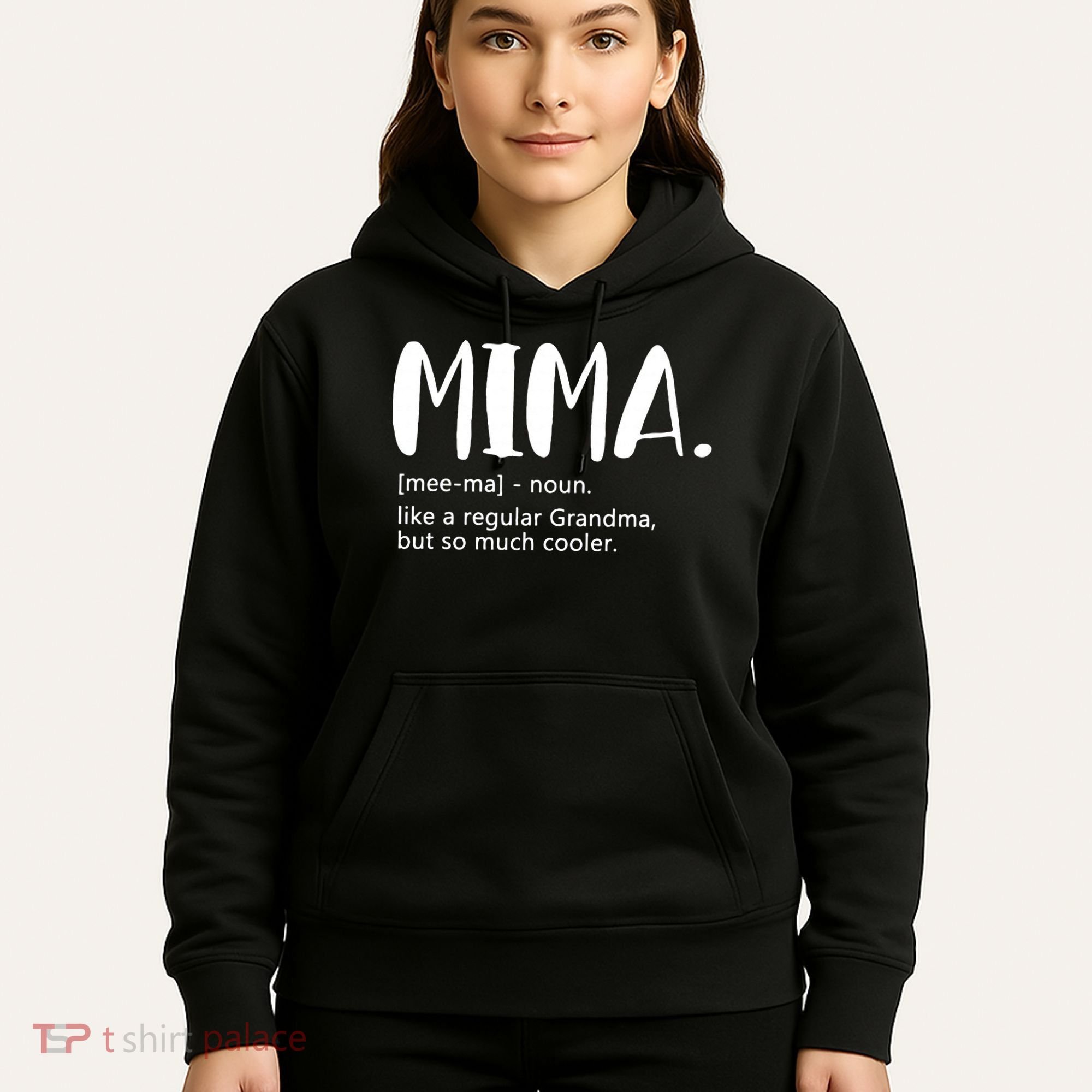 Mima for  Mother's Day idea for Grandma Mima Hoodie