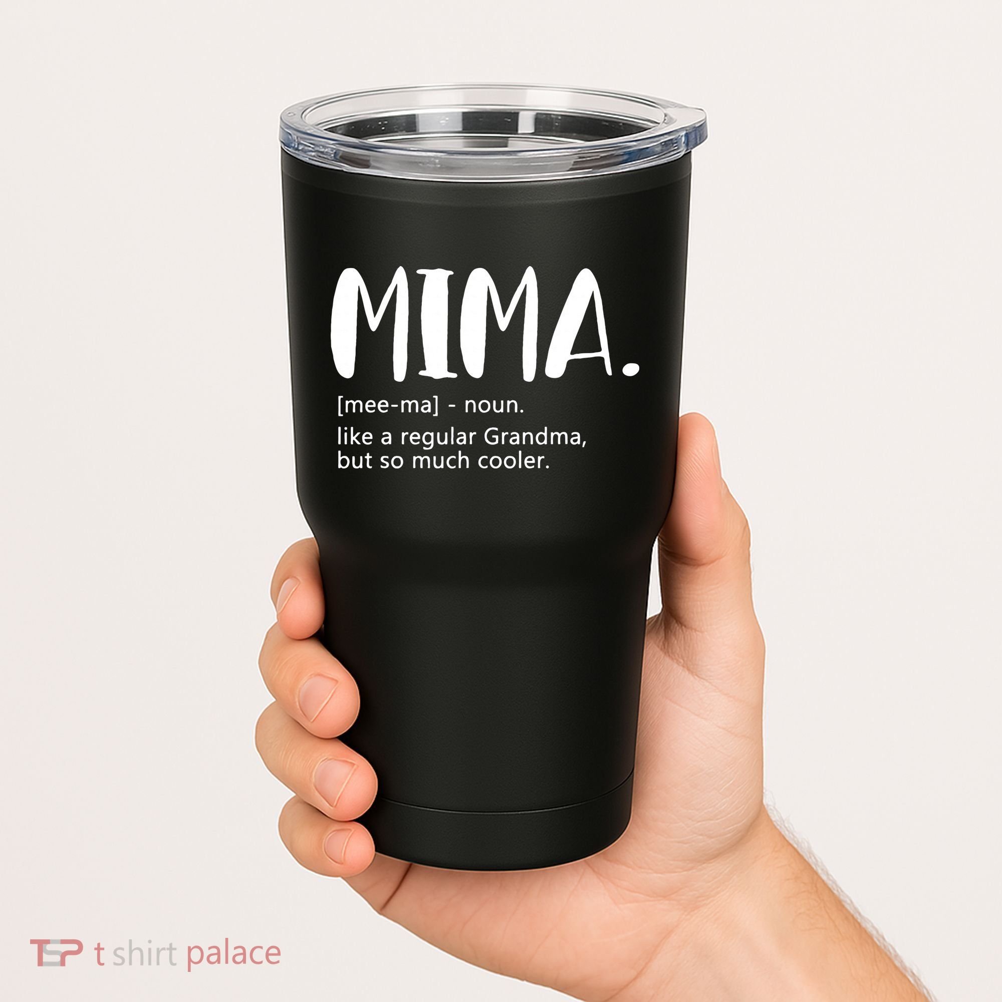 Mima for  Mother's Day idea for Grandma Mima Tumbler